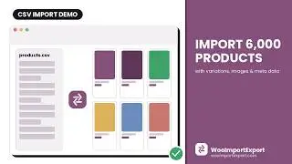 Import 6,000 WooCommerce Products via CSV (With Variations & Images) — Full Demo