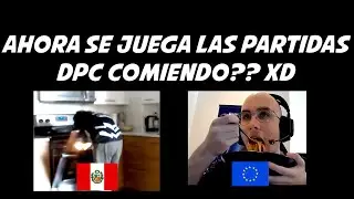 🤣AHORA SE JUEGA EL DPC DIVISIÓN 1 COMIENDO?🤣 🇵🇪TSM.TIMADO Y 🇺🇦OG.YURAGI SE PASARON XDXD DOTA 2