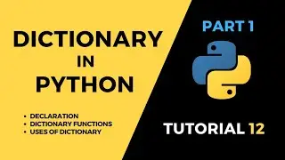 Tutorial#12 Dictionary in Python Part01 