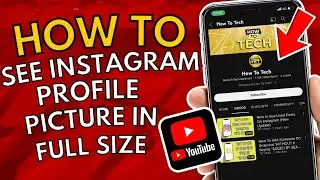 How To See Anyone Instagram Profile Picture in Full Size