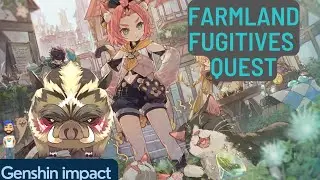 farmland fugitives quest | the great snowboar king genshin impact | complete quest 
