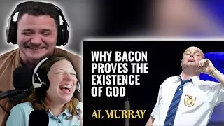 Al Murray - Why Bacon Proves The Existence Of God REACTION