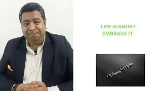 Life is short, embrace it!!