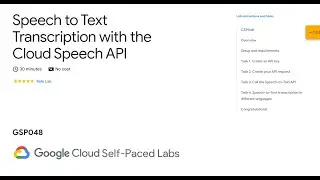 How to use Cloud Speech API for the Speech to Text Transcription