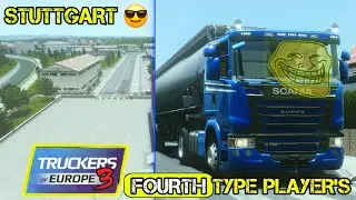 😱 STUTTGART GARAGE VS 4 TYPE PLAYER'S IN TRUCKERS OFEUROPE 3 🚚 || TOE3