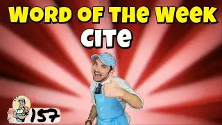 Word of the Week 157: Cite