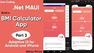 Part 3 - .Net MAUI App Build BMICalculator - Adaptive UI | Step by Step .Net MAUI Build from scratch