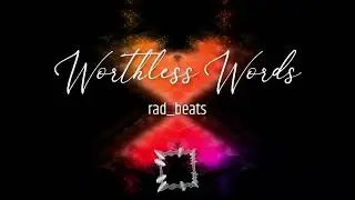 FREE Hip Hop Style Beat - Worthless Words