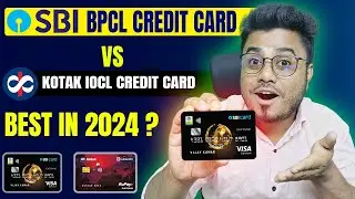 SBI BPCL Credit Card Vs Indian Oil Kotak Credit Card | Best Fuel Credit Cards in 2024