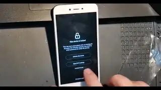 Xiaomi Redmi 5A remove Mi Acount + FRP