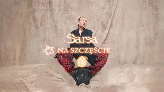 Sarsa - Na Szczęście (Official Vizualizer)
