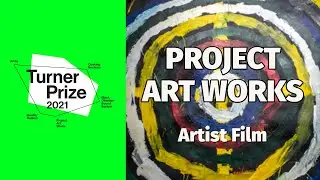 Turner Prize 2021 Nominee | Project Art Works | Herbert Art Gallery & Museum