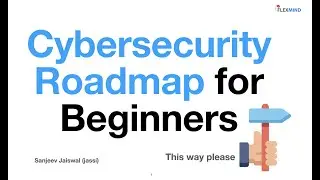 CyberSecurity Roadmap for Beginners | Understand Cybersecurity Skills | Cybersecurity Job Awareness