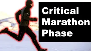 This Is The Most Important Phase Of Marathon Training...
