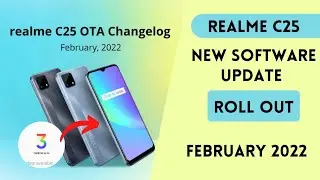 Realme C25 New software update in February 2022 | Realme UI 3.0 android 12 update in February 2022