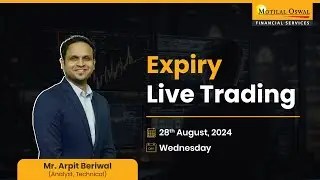 BankNifty Expiry LIVE Trading with Motilal Oswal | 28th August, 2024