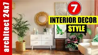 INTERIOR DECOR STYLES
