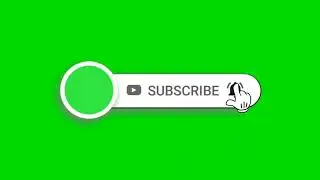 YouTube Channel Green Screen SUBSCRIBE Button  Animation Videos | Now Top subscribe Button 2022