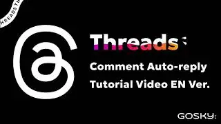 [Tutorial] How to Set Up Comments Auto Replies on Threads with Chatbot Tool?