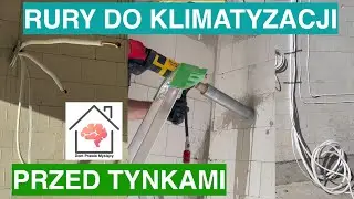 Montaż rur do klimatyzacji przed tynkami! Koszt rur do klimatyzacji. Jak wykonać przepusty z rurami?