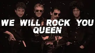 Queen - We Will Rock You (Lyrics)