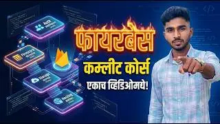 🚀 Firebase Complete Course in 1 Video | Console, Firestore, Auth, Storage & Deployment