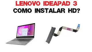 Como instalar HD ou SSD no Notebook Lenovo Ideapad 3 ?