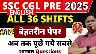 English Previous year Papers for SSC CGL Exam 2025 | English by suman ma'am |selectionpur |dose-12