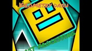 Прохождение Blast processing в Geometry dash.