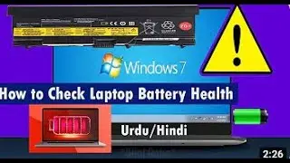 How to Check Laptop Battery Health / Battery Condition/Problems And issues In Windows 7 All Details