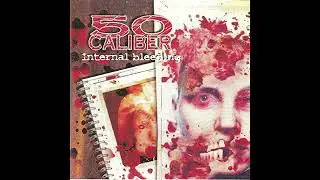 50 Caliber - Ending My Misery