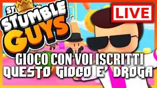 LIVE 🔴 GIOCO CON GLI ISCRITTI A STUMBLE GUYS E SHOPPO LO STUMBLE PASS| GIOLLY