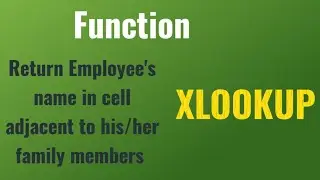 Formula to return employee's name in cells adjacent to his/her family members