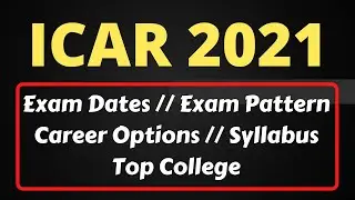 ICAR AIEEA 2021 Complete Information // Exam Dates // Exam Pattern // Career Option // Top College