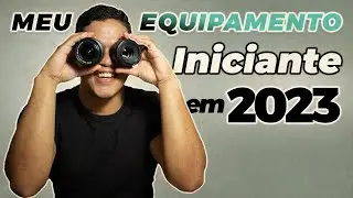 EQUIPAMENTO INICIANTE: Qual câmera e lentes eu utilizo hoje? + Dicas no final do vídeo!