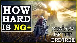 Elden Ring Shadow Of The Erdtree How Difficult Is New Game Plus