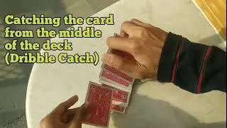 Catching the card from the middle of the deck | Dribble Catch | #shorts
