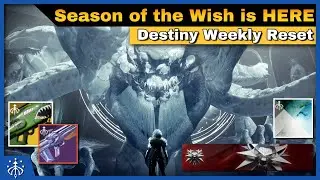 Season of the Wish is HERE!  Vendor Reworks, Eververse, and Update 7.3.0 | Destiny 2 Weekly Reset