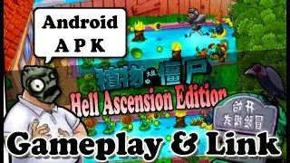 PvZ Mod Hell Ascension Edition Android Apk - Gameplay & Link Download