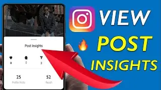 How To See Your Posts Insights On Instagram