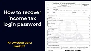 how to recover income tax  login pass word I forgot user id password I income tax