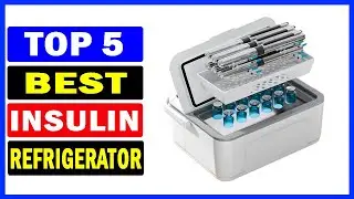 Top 5 Best Insulin Refrigerator Of 2024