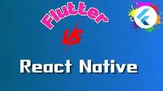 Flutter VS React Native | Flutter Bangla Tutorial