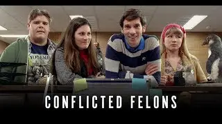 Conflicted Felons - "Pilot"