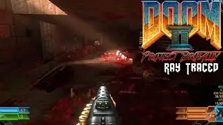 Ray Traced DooM 2 Project Brutality - Part Three, No Commentary