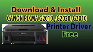 Install & Download Canon G2010  G2020 G3010 Printer Driver on Windows 10/8/7