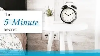 5-minute Secret to Improve Efficiency | Jack Canfield