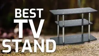 10 Best TV Stands 2023