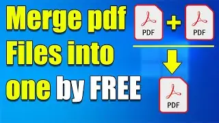 How to merge pdf files into one