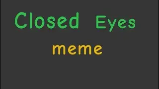 Closed eyes meme// Animation meme// FlipAClip